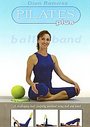 Pilates Plus - Ball Band With Dian Ramirez