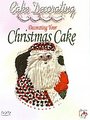 Cake Decorating - Decorating Your Christmas Cake