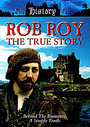 Rob Roy - The True Story