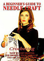 Beginners Guide To Needlework - Crocheting, A