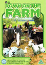 Down On The Farm (Animal Farm: A Child's Day Out (Pre-School Version))