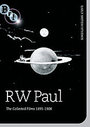 R. W. Paul - The Complete Surviving Films 1895-1908