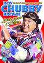 Roy Chubby Brown - Kick Arse Chubbs