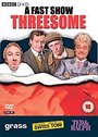 Fast Show Threesome - Ted And Ralph/Grass/Swiss Tony, A (Box Set)