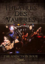 Theatres Des Vampires - The Addiction Tour 2006