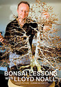 Bonsai Lessons With Lloyd Noall - Vol.1