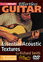 Richard Smith - Effortless Guitar - Essential Acoustic Textures