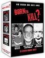 Born To Kill (Box Set)