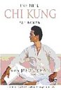 Infinite Chi Kung For Health