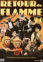 Retour De Flamme Vol 1 - The Fabulous Days Of The Early Cinema