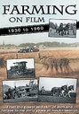 Farming On Film 1 - 1930-60