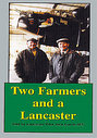 Two Farmers And A Lancaster