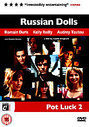 Russian Dolls - Pot Luck 2