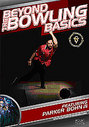 Beyond The Bowling Basics