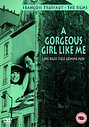 Gorgeous Girl Like Me, A (aka Une Belle Fille Comme Moi)