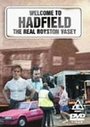 Welcome To Hadfield - The Real Royston Vasey