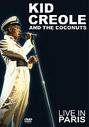 Kid Creole & The Coconuts - Kid Creole And The Coconuts - Live In Paris