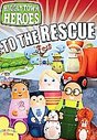 Higglytown Heroes - To The Rescue