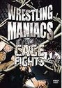 Wrestling Maniacs - Cage Fights Vol.3