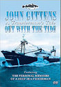 Out With The Tide - John Gitten's A Trawlerman's Tale