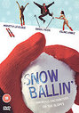 Snowballin'