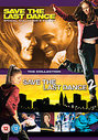 Save The Last Dance/Save The Last Dance 2