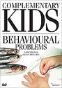 Complementary Kids - Behavioural Problems