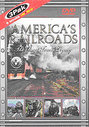 America's Railroads Vol.1 - The Steam Train Legacy