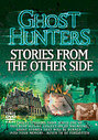 Ghost Hunters - Stories From The Other Side (Box Set)