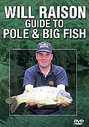 Will Raison - Guide To Pole And Big Fishing