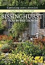 National Trust - Sissinghurst - A Year In The Growing