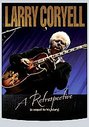 Larry Coryell - A Retrospective