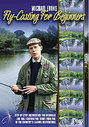 Michael Evans - Fly-Casting For Beginners