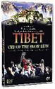 Tibet - Cry Of The Snow Lion