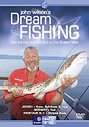 John Wilson's Dream Fishing - Sea Fishing Abroad And In The British Isles Vol.2