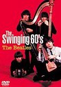 Beatles - Swinging 60s, The