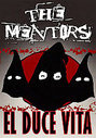 Mentors - El Duce Vita, The