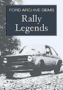 Ford Archive Gems - Rally Legends