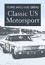 Ford Archive Gems - Classic US Motorsport