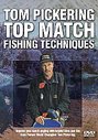 Tom Pickering - Top Match Fishing Techniques