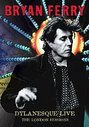 Bryan Ferry - Dylanesque Live - The London Sessions