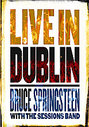 Bruce Springsteen With The Sessions Band - Live In Dublin (+2CD) (Various Artists)