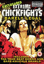 Extreme Chick Fights - Barely Legal