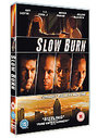 Slow Burn