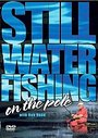 Still Water On The Pole With Bob Nudd