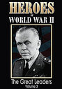 Heroes Of World War 2 - The Great Leaders Vol.3