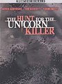 Hunt For The Unicorn Killer, The