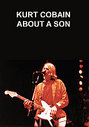 Kurt Cobain - About A Son