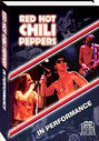 Red Hot Chili Peppers - In Performance