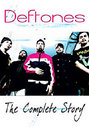 Deftones - The Complete Story